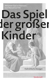 Produktbild: Das Spiel der gro&szlig;en Kinder