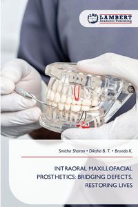 Produktbild: Intraoral Maxillofacial Prosthetics: Bridging Defects, Restoring Lives