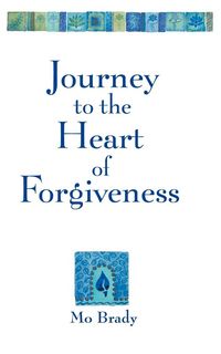 Produktbild: Journey to the Heart of Forgiveness