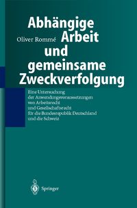 Produktbild: Abh&auml;ngige Arbeit und gemeinsame Zweckverfolgung