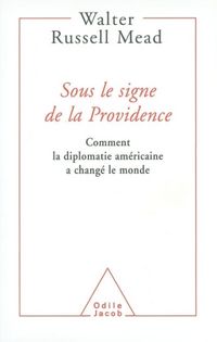 Produktbild: Sous le signe de la providence ; comment la diplomatie am&eacute;ricaine a