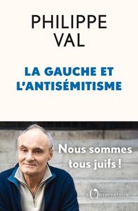 Produktbild: La gauche et l'antis&eacute;mitisme : nous sommes tous juifs !