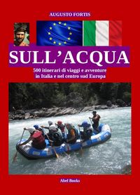 Produktbild: Sull'acqua in Italia e nel centro sud Europa