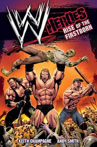 Produktbild: Wwe Heroes Rise Of The Firstbo