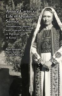 Produktbild: Annice Carter's Life of Quaker Service