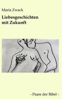 Produktbild: Liebesgeschichten mit Zukunft