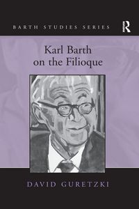 Produktbild: Karl Barth on the Filioque