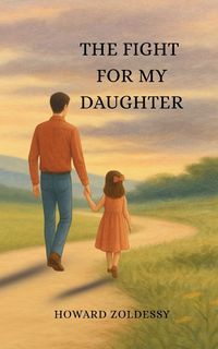 Produktbild: The Fight For My Daughter