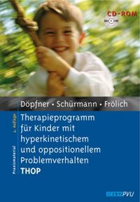 Produktbild: Therapieprogramm f&uuml;r Kinder mit hyperkinetischem und oppositionellem Problemverhalten THOP