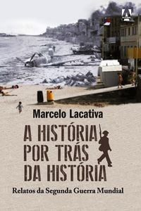 Produktbild: A hist&oacute;ria por tr&aacute;s da hist&oacute;ria