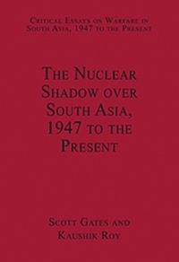 Produktbild: Roy, K: The Nuclear Shadow over South Asia, 1947 to the Pres
