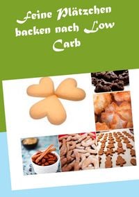Produktbild: Feine Pl&auml;tzchen backen nach Low Carb