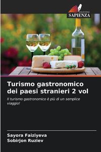 Produktbild: Turismo gastronomico dei paesi stranieri 2 vol