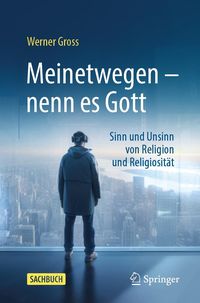 Produktbild: Meinetwegen - nenn es Gott
