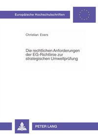 Produktbild: Die rechtlichen Anforderungen der EG-Richtlinie zur strategischen Umweltpr&uuml;fung