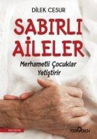 Produktbild: Sabirli Aileler Merhametli Cocuklar Yetistirir