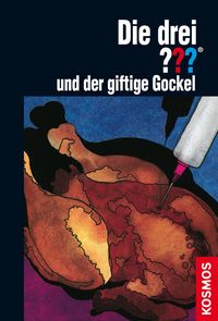 Produktbild: Die drei ??? und der giftige Gockel