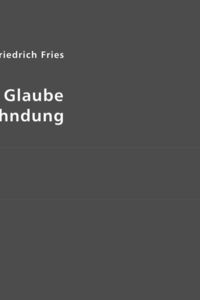 Produktbild: Fries, J: Wissen, Glaube und Ahndung