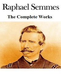Produktbild: The Complete Works of Raphael Semmes