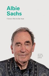 Produktbild: I Know This to Be True: Albie Sachs