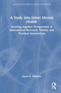 Produktbild: Whitters, H: A Study into Infant Mental Health
