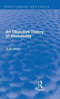 Produktbild: An Objective Theory of Probability (Routledge Revivals)