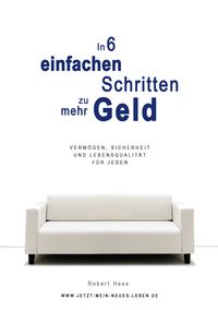 Produktbild: In 6 einfachen Schritten zu mehr Geld