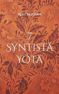 Produktbild: 7 Syntist&auml; Y&ouml;t&auml;