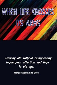 Produktbild: When Life Crosses Its Arms