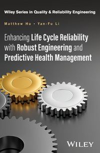 Produktbild: Enhancing Life Cycle Reliability with Robust Engineering and Predictive Health Management