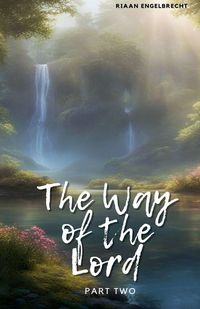 Produktbild: Way of the Lord Part Two