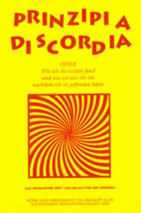 Produktbild: Principia Diskordia. ODER Wie ich die G&ouml;ttin fand und was ich mit ihr tat nachdem ich sie gefunden hatte