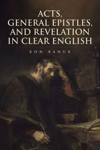 Produktbild: Acts, General Epistles, and Revelation in Clear English