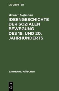 Produktbild: Ideengeschichte der sozialen Bewegung des 19. und 20. Jahrhunderts