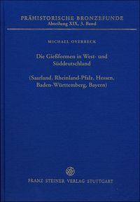 Produktbild: Die Gie&szlig;formen in West- und S&uuml;ddeutschland (Saarland, Rheinland-Pfalz, Hessen, Baden-W&uuml;rttemberg, Bayern)