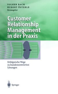 Bild vom Artikel Customer Relationship Management in der Praxis vom Autor Volker Bach
