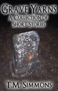 Produktbild: Grave Yarns, a Collection of Short Stories
