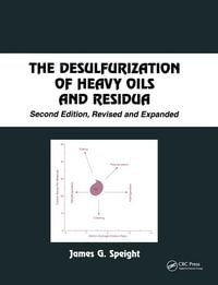 Produktbild: The Desulfurization of Heavy Oils and Residua