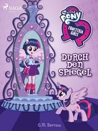Produktbild: My Little Pony - Equestria Girls - Durch den Spiegel