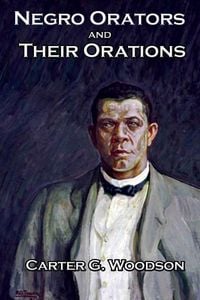 Produktbild: Negro Orators And Their Orations