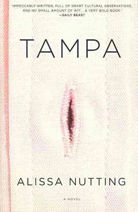 Bild vom Artikel Tampa vom Autor Alissa Nutting