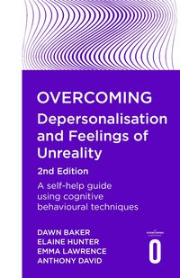 Produktbild: Overcoming Depersonalisation and Feelings of Unreality, 2nd Edition