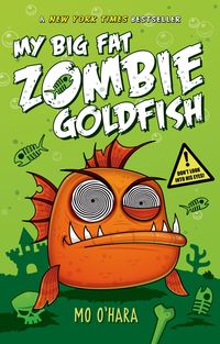 Bild vom Artikel My Big Fat Zombie Goldfish vom Autor Mo O'Hara