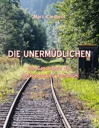 Produktbild: Die Unerm&uuml;dlichen