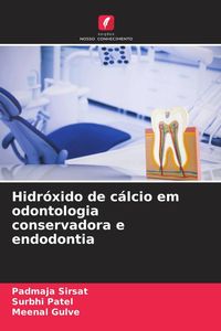 Produktbild: Hidr&oacute;xido de c&aacute;lcio em odontologia conservadora e endodontia