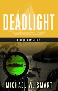 Produktbild: Deadlight (The Bequia Mysteries, #3)