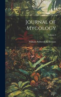 Produktbild: Journal of Mycology; Volume 8