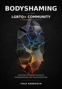 Produktbild: Bodyshaming in der LGBTQ+ Community