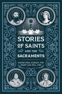 Produktbild: Stories of Saints and the Sacraments