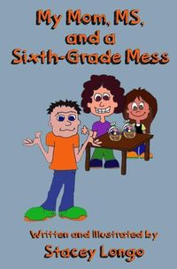 Produktbild: My Mom, MS, and a Sixth-Grade Mess